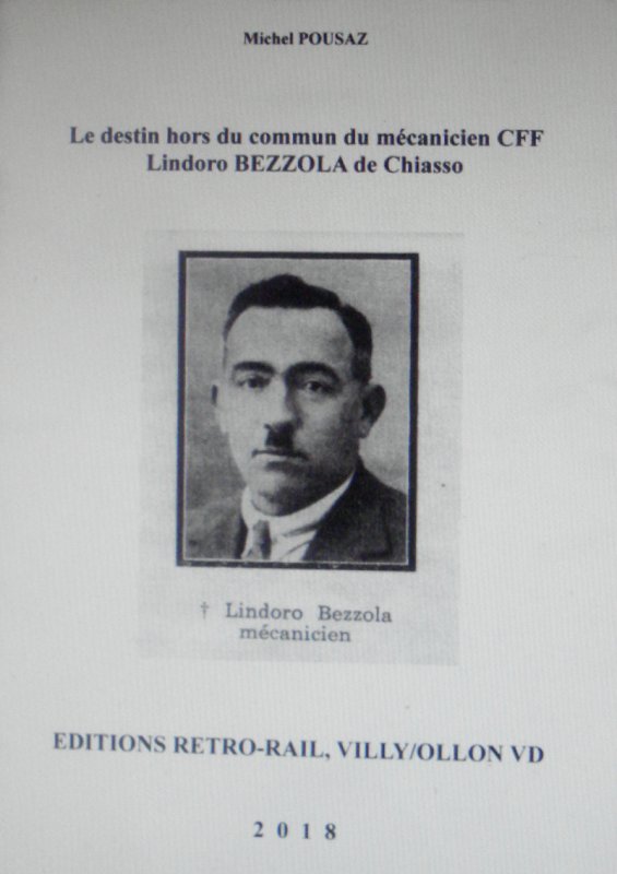 Le destin hors du commun du mcanicien CFF Lindoro BEZZOLA de Chiasso